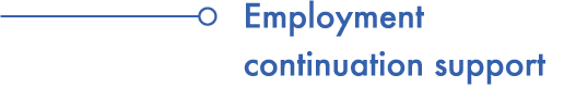 Employment continuation support